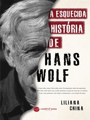 cover image of A Esquecida História de Hans Wolf